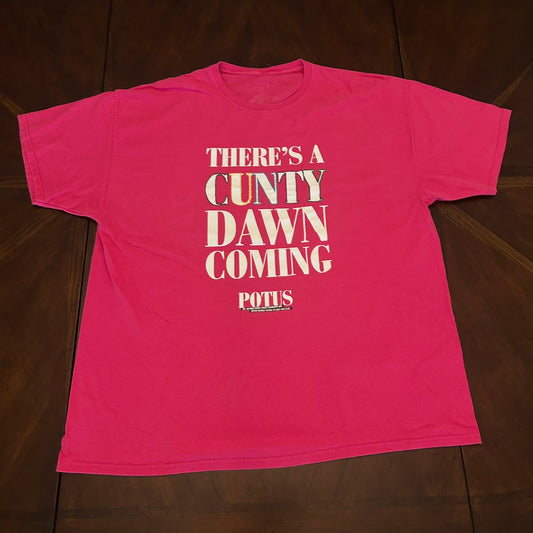POTUS "C*nty Dawn" T-Shirt with Embroidery